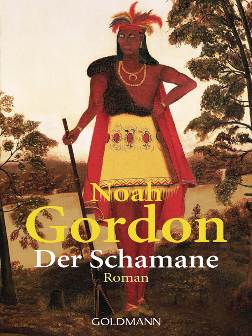 Title details for Der Schamane by Noah Gordon - Wait list